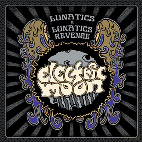Electric Moon: Lunatics/Lunatics Revenge [2CD]