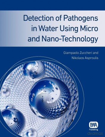 Detection of Pathogens in Water Using Micro and Nano-Technology - Giampaolo Zuccheri [KSIĄŻKA]