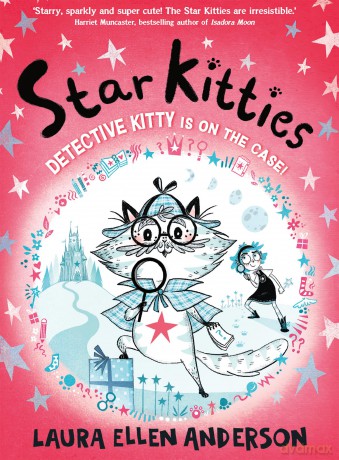 Detective Kitty is on the Case!: A magical new world for young children aged 6-8 from the bestselling creator of Amelia Fang, new for 2026.: Book 1 (Star Kitties) - Laura E Anderson [KSIĄŻKA]