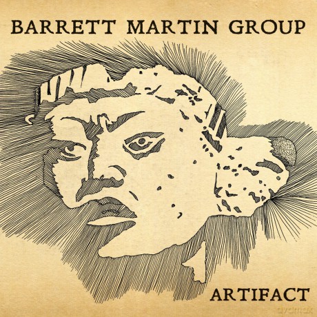 Barrett Martin Group: Artifact [CD]