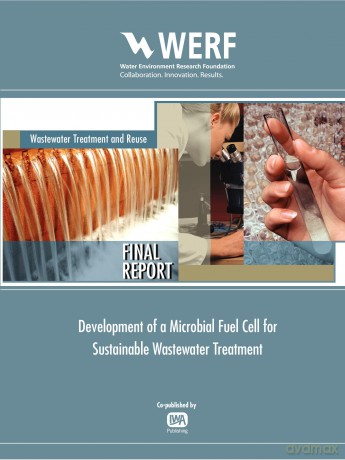 Development of a Microbial Fuel Cell for Sustainable Wastewater Treatment (WERF Research Report Series) - Nancy G Et Al Love [KSIĄŻKA]