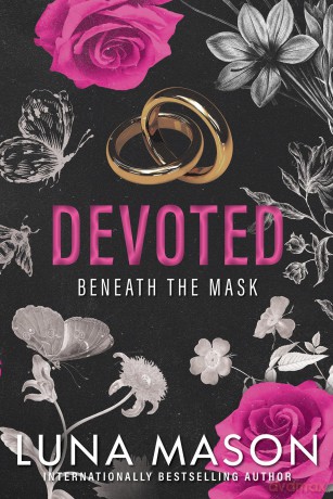 Devoted: A Dark Mafia Romance (Beneath the Mask) - Luna Mason [KSIĄŻKA]