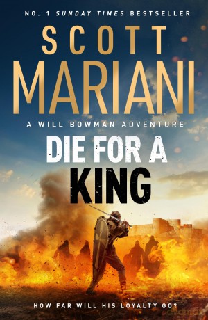 Die For A King - Scott Mariani [KSIĄŻKA]