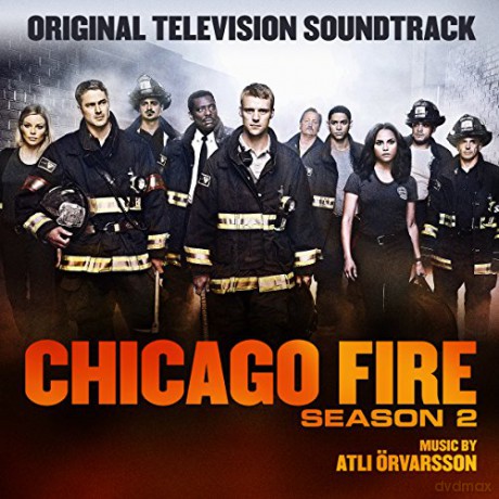 Chicago Fire Season 2 soundtrack (Atli Orvarsson) [CD]