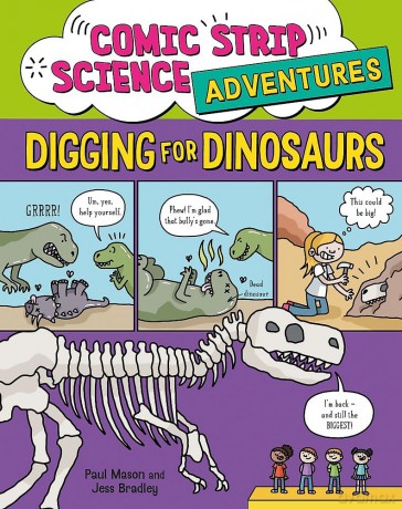 Digging for Dinosaurs (Comic Strip Science Adventures) - Paul Mason [KSIĄŻKA]