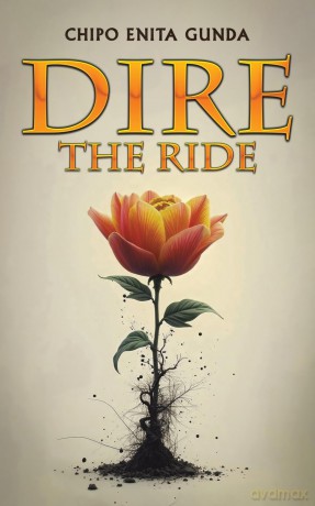 Dire: The Ride - Chipo Enita Gunda [KSIĄŻKA]