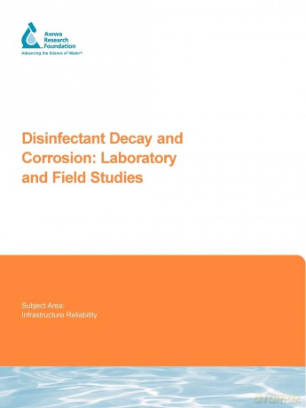 Disinfectant Decay and Corrosion: Laboratory and Field Studies (Awwa Research Foundation Reports) - F. Diganio [KSIĄŻKA]