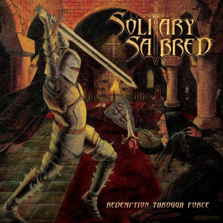 Solitary Sabred: Redemption Through Force [CD]