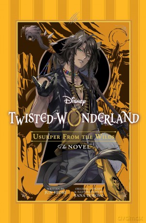 Disney Twisted-Wonderland: Usurper from the Wilds: The Novel (Disney Twisted-Wonderland novels) - Yana Toboso [KSIĄŻKA]