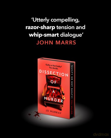 Dissection of a Murder: (Special Limited Edition): The Unmissable And Explosive Courtroom Thriller For Fans Of Blood Orange, Apple Tree Yard And The Silent Patient - Jo Murray [KSIĄŻKA]