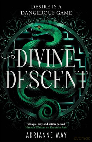 Divine Descent: A seductive tale of lies, betrayal and desire inspired by Greek myth (The Labyrinth) - Adrianne May [KSIĄŻKA]