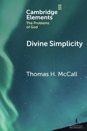 Divine Simplicity (Elements in the Problems of God) - Mccall Thomas H. [KSIĄŻKA]