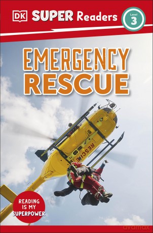 DK Super Readers Level 3 Emergency Rescue - Dk [KSIĄŻKA]