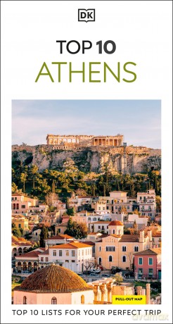 DK Top 10 Athens: Top 10 lists for your perfect trip, plus an all-weather folded map (Pocket Travel Guide) - Dk Travel [KSIĄŻKA]