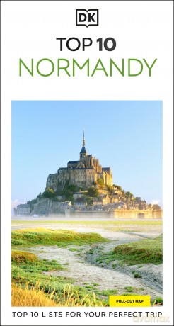 DK Top 10 Normandy: Top 10 lists for your perfect trip, plus an all-weather folded map (Pocket Travel Guide) - Dk Travel [KSIĄŻKA]