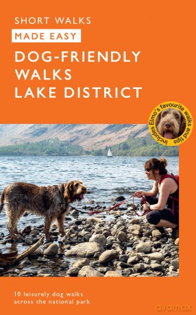 Dog Walks Lake District | Ordnance Survey | 10 Dog-friendly Walks for All | Short Walks Made Easy | Guidebook | Lake District | National Park | England | Maps - David Jordan [KSIĄŻKA]