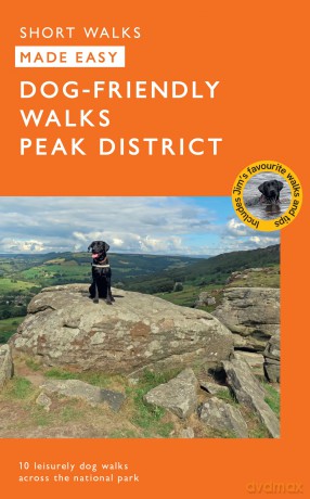 Dog Walks Peak District | Ordnance Survey | 10 Dog-friendly Walks for All | Short Walks Made Easy | Guidebook | Peak District | National Park | England | Maps - Stephanie Cooke [KSIĄŻKA]