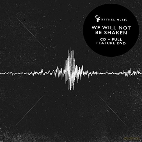 Bethel: We Will Not Be Shaken (Deluxe Edition) [2CD]