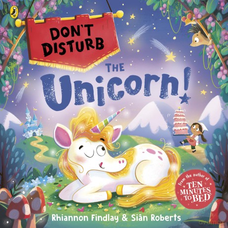 Dont Disturb The Unicorn - Rhiannon Findlay [KSIĄŻKA]
