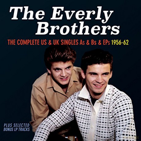 The Everly Brothers: The Complete US & UK singles As & Bs & EPs 1956-62 [3CD]