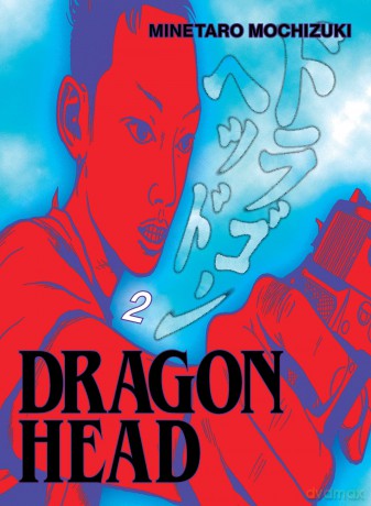 Dragon Head 2 - Minetaro Mochizuki [KOMIKS]