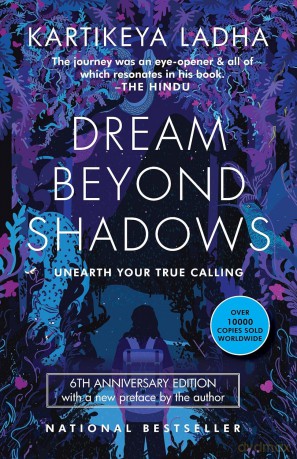 Dream Beyond Shadows: No Ordinary Tourist - Ladha Kartikeya [KSIĄŻKA]