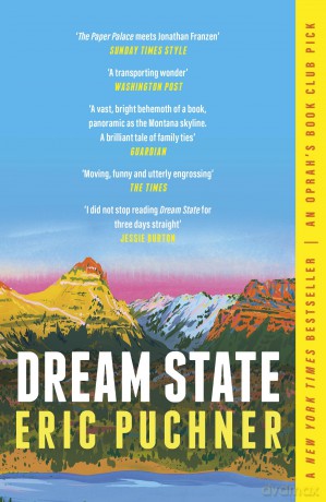 Dream State: 'The Paper Palace meets Jonathan Franzen' Sunday Times Style - Eric Puchner [KSIĄŻKA]