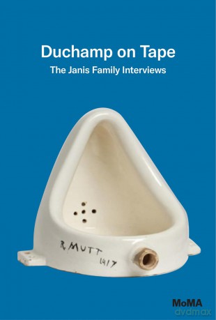 Duchamp on Tape: The Janis Family Interviews - Ann Temkin [KSIĄŻKA]