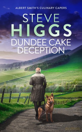 Dundee Cake Deception: 8 (Albert Smith's Culinary Capers) - Steve Higgs [KSIĄŻKA]
