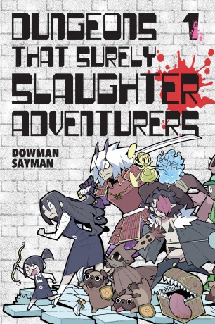 Dungeons That Surely Slaughter Adventurers, Vol. 1 - Dowman Sayman [KOMIKS]