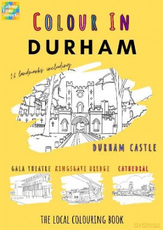 Durham Colouring Book (A4) - Colour Your Streets [KSIĄŻKA]