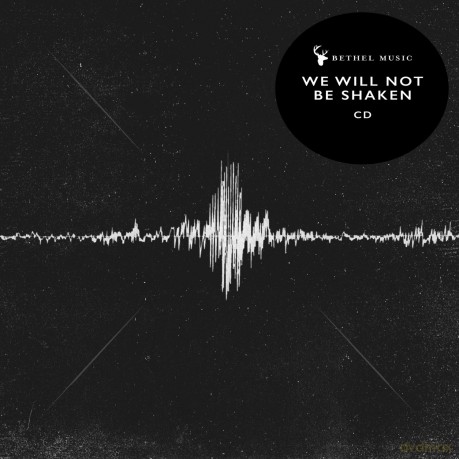 Bethel Music: We Will Not Be Shaken [CD]