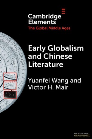 Early Globalism and Chinese Literature (Elements in the Global Middle Ages) - Wang Yuanfei [KSIĄŻKA]