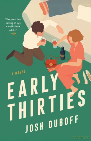 Early Thirties: A Novel - Josh Duboff [KSIĄŻKA]
