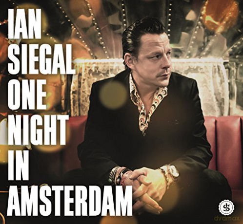 Ian Siegal: One Night In Amsterdam [CD]
