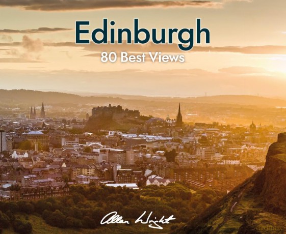 Edinburgh: 80 Best Views - Allan Wright [KSIĄŻKA]