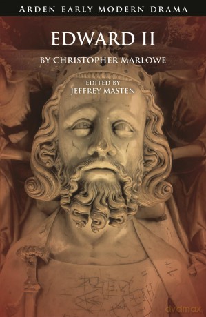Edward II (Arden Early Modern Drama) - Christopher Marlowe [KSIĄŻKA]