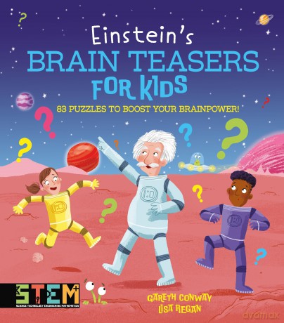 Einstein's Brain Teasers for Kids: 83 Puzzles to Boost Your Brainpower! (Einstein Puzzles It Out!) - Lisa Regan [KSIĄŻKA]