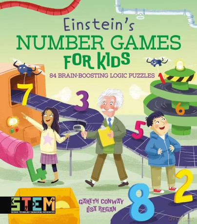 Einstein's Number Games for Kids: 84 Brain-Boosting Logic Puzzles (Einstein Puzzles It Out!) - Lisa Regan [KSIĄŻKA]