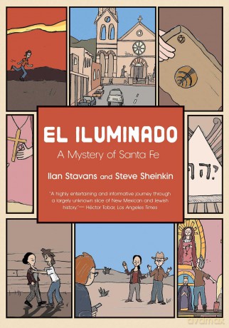 El Iluminado: A Mystery of Santa Fe - Ilan Stavans [KSIĄŻKA]