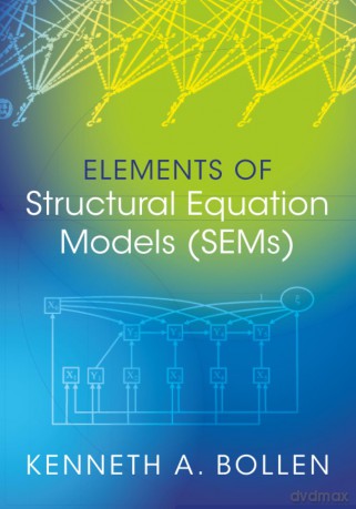 Elements of Structural Equation Models (SEMs) - Kenneth A. Bollen [KSIĄŻKA]