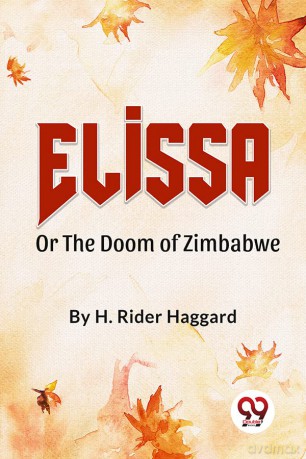ElissaOr The Doom of Zimbabwe - H. Rider Haggard [KSIĄŻKA]