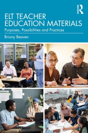 ELT Teacher Education Materials: Purposes, Possibilities and Practices - Beaven Briony [KSIĄŻKA]