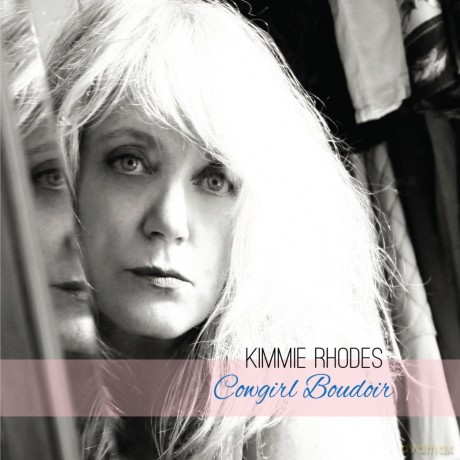 Kimmie Rhodes: Cowgirl Boudoir [CD]