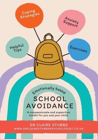 Emotionally Based School Avoidance: A compassionate and supportive toolkit for you and your child - Dr Claire Stubbs [KSIĄŻKA]