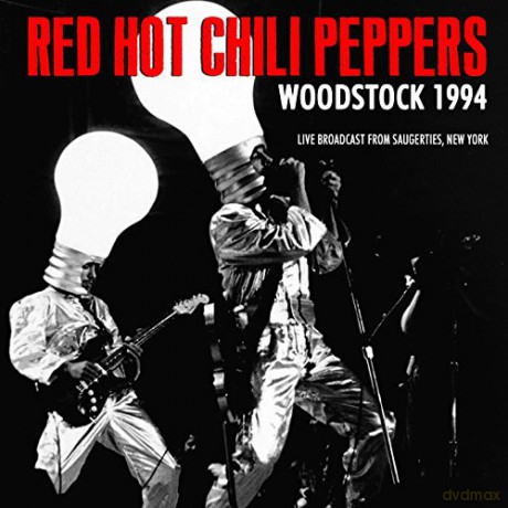 Red Hot Chili Peppers: Woodstock 1994 [CD]