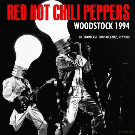 Red Hot Chili Peppers: Woodstock 1994 [CD]