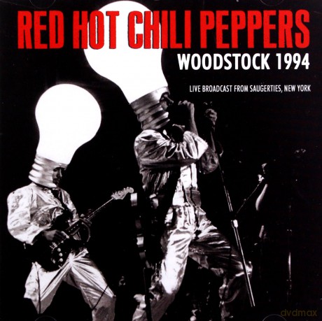Red Hot Chili Peppers: Woodstock 1994 [CD]