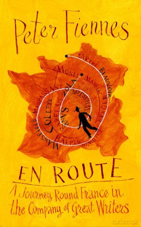 En Route: A Journey Round France in the Company of Great Writers - Peter Fiennes [KSIĄŻKA]