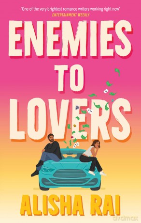 Enemies to Lovers: a forced-proximity, road-trip romcom with high stakes, emotion and a sizzling slow burn - Alisha Rai [KSIĄŻKA]